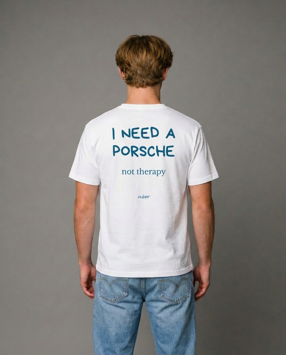 Need Porsche not therapy T-shirt