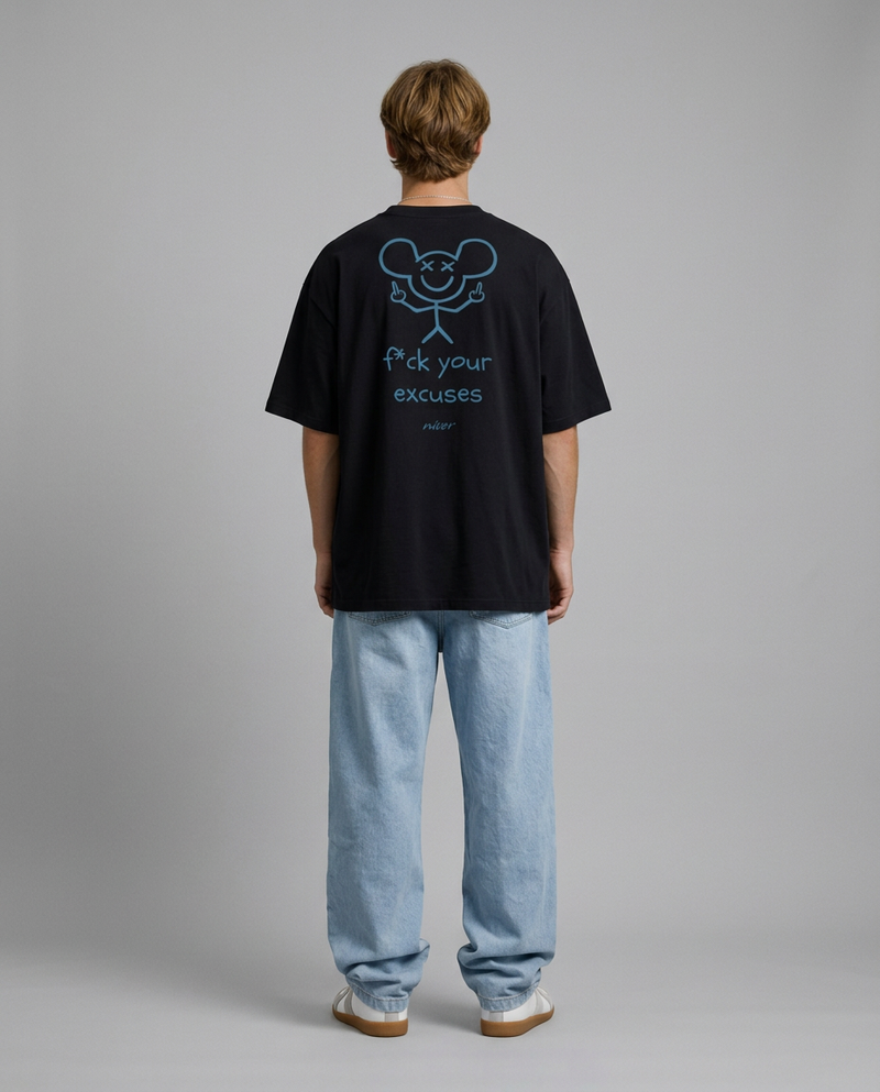 f*ck your excuses Oversize