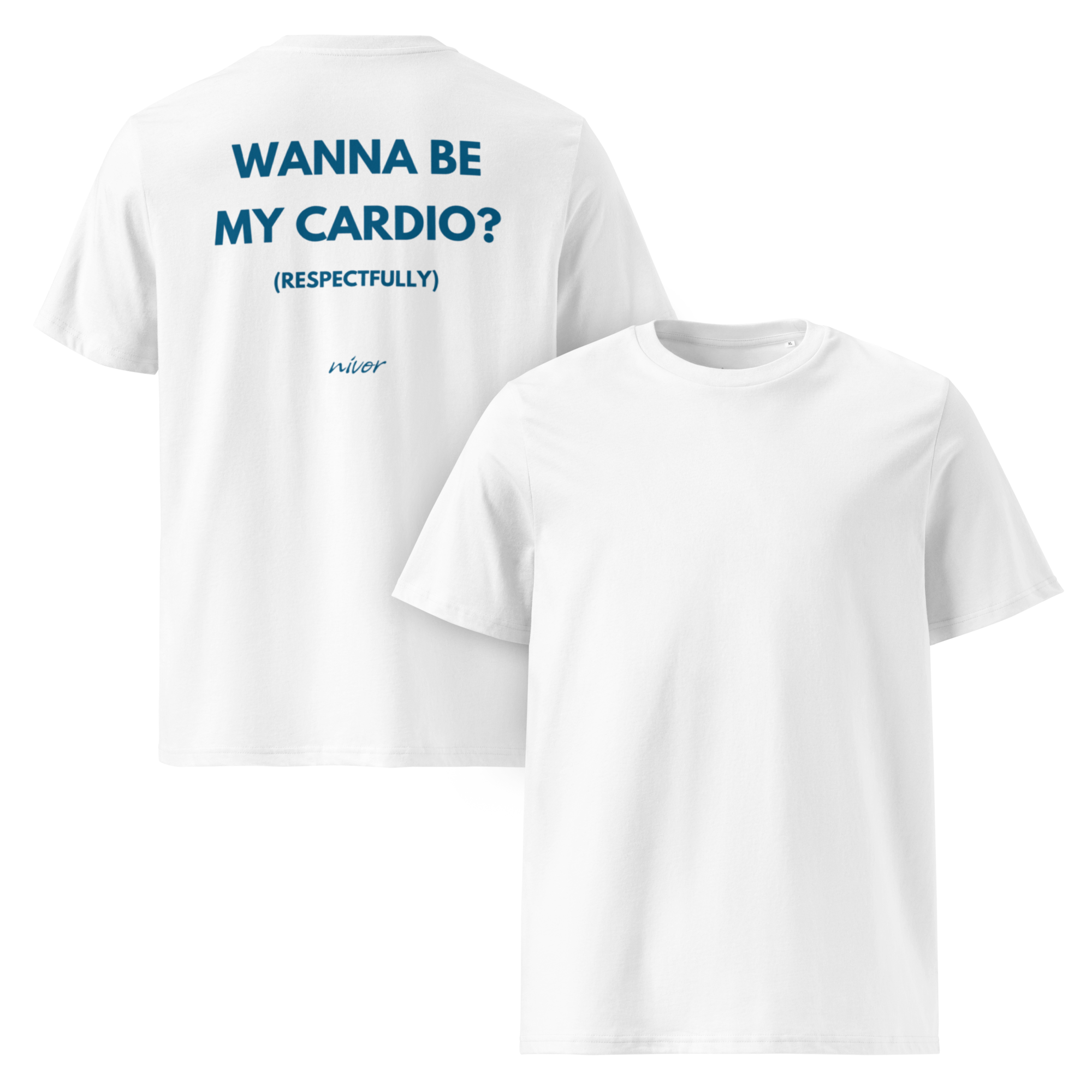 Wanna be my Cardio T-shirt