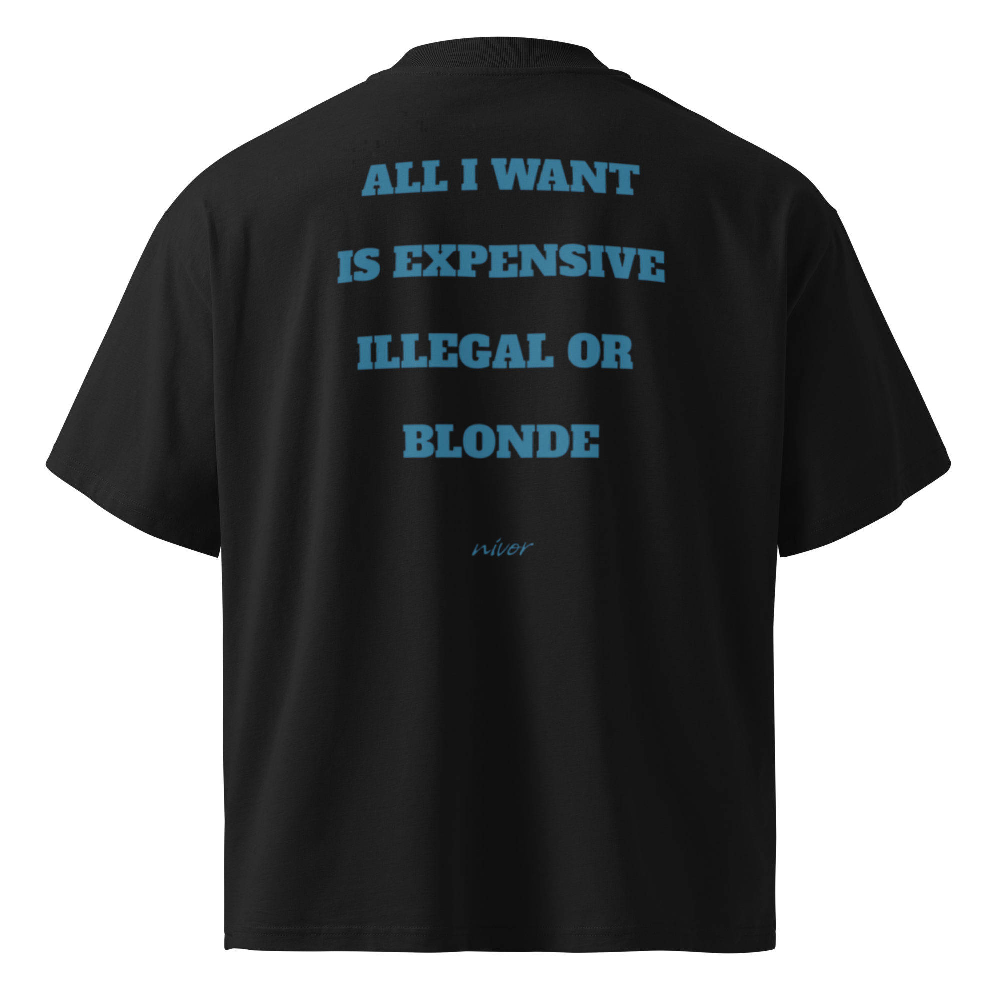 All I want Oversize