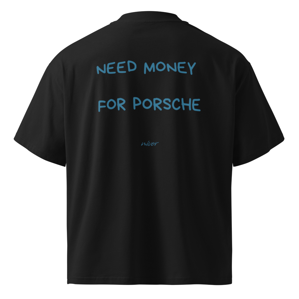 Need Money for Porsche Oversize