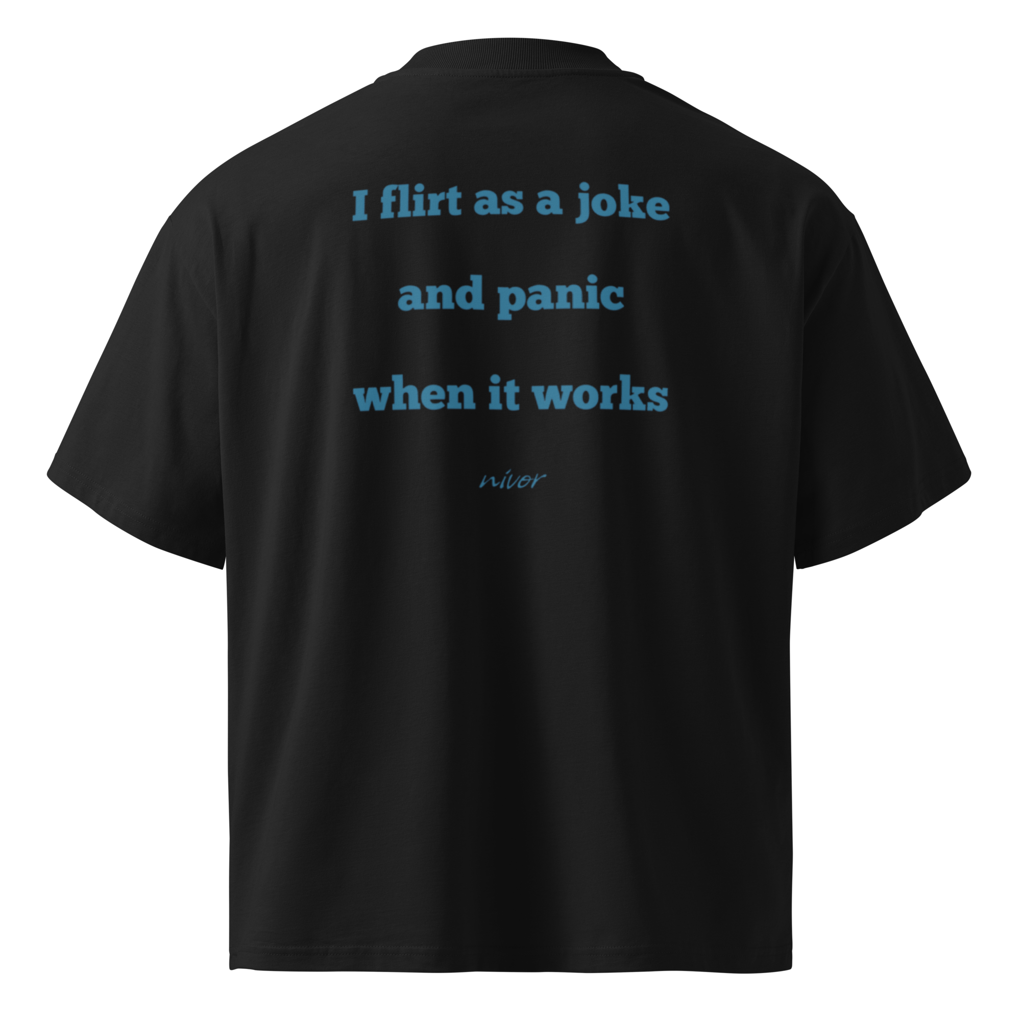 Flirt as a joke Oversize