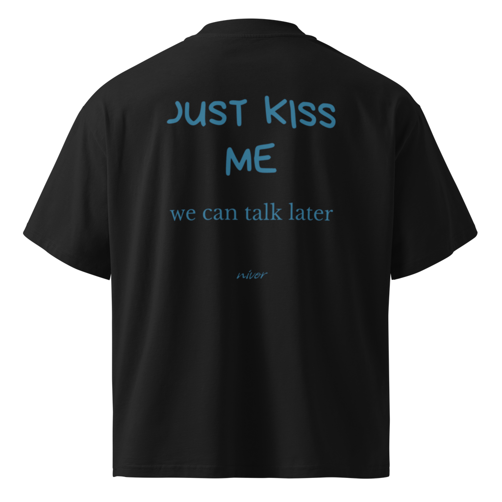 JUST KISS ME Oversize