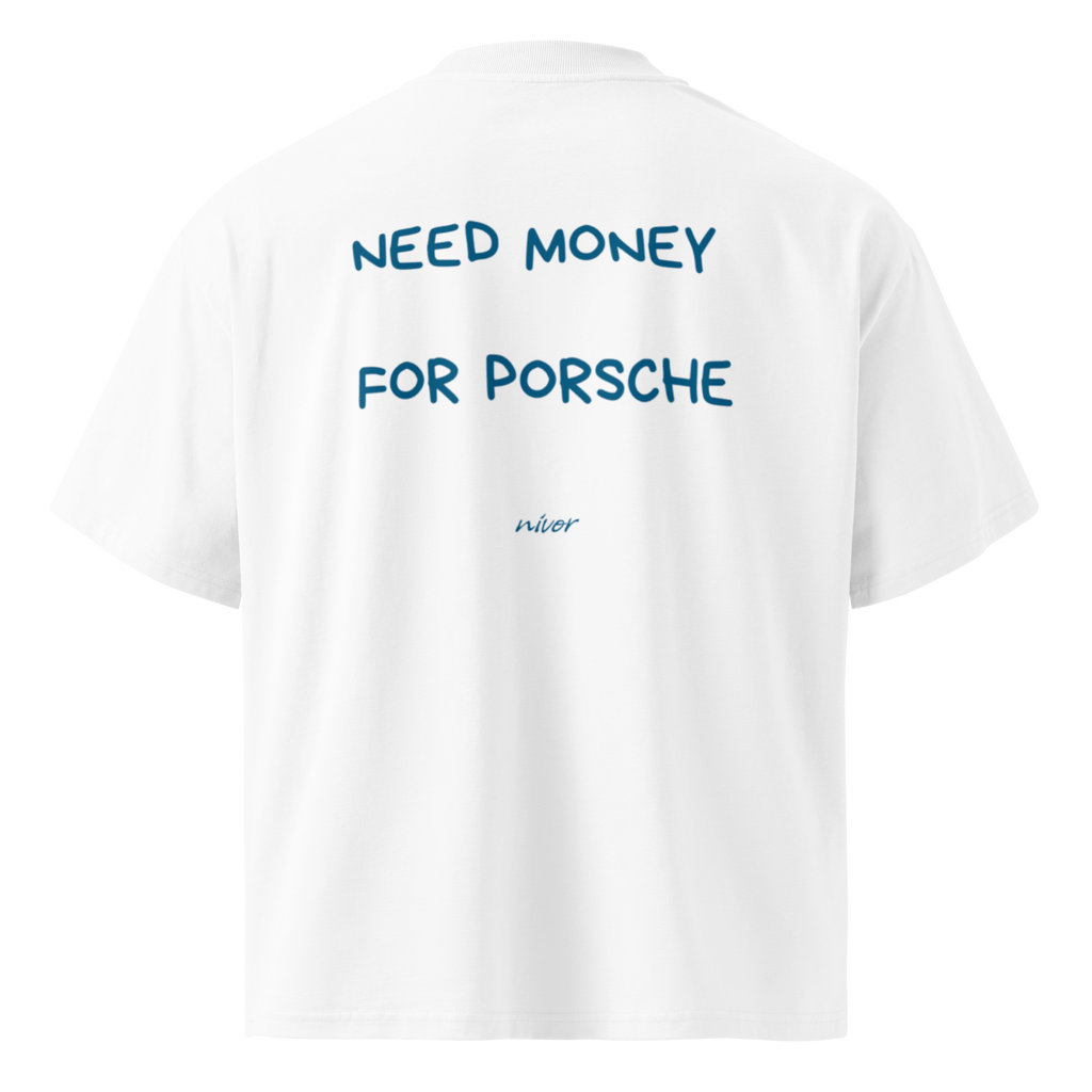 Need Money for Porsche Oversize