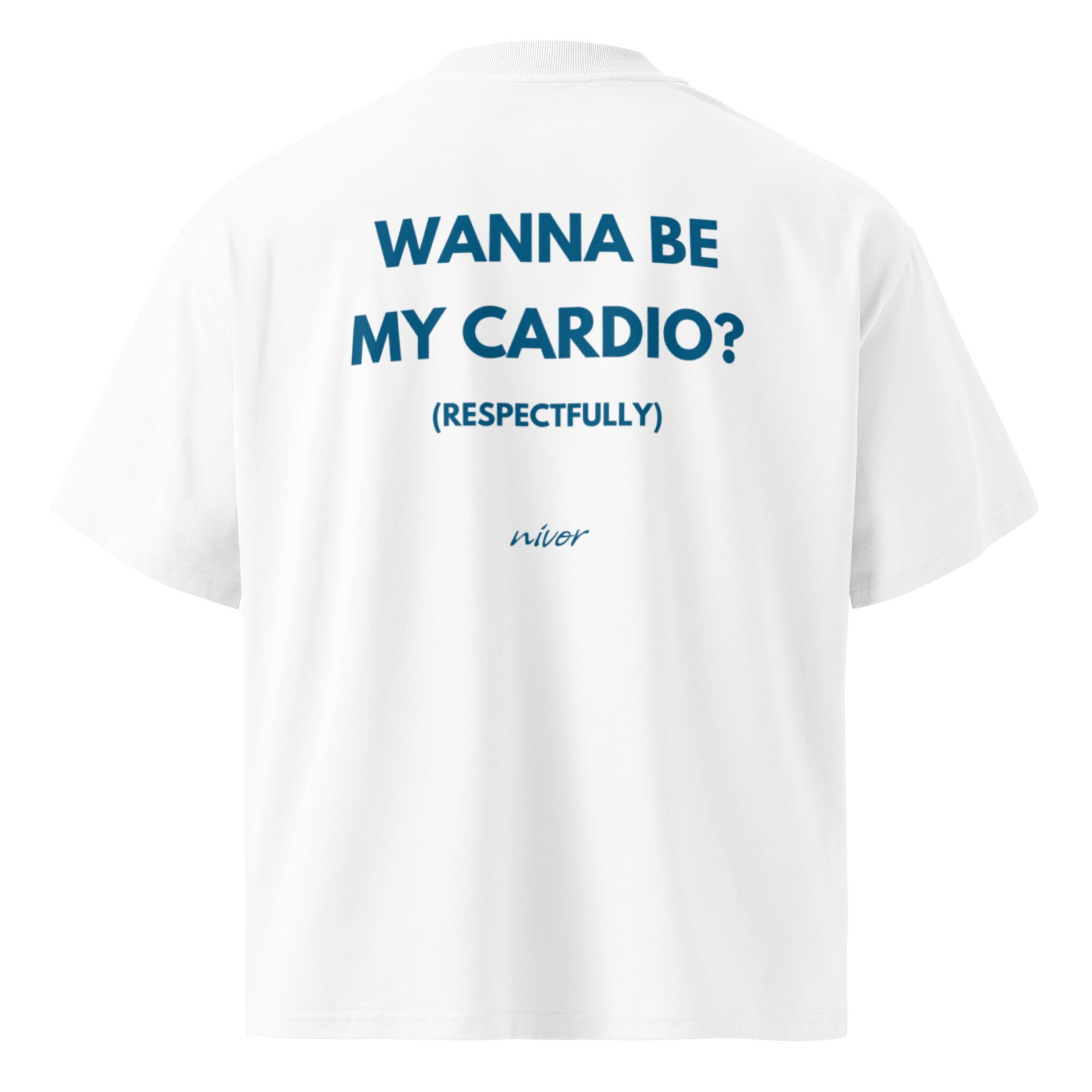Wanna be my Cardio Oversize